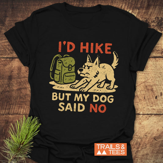 Dog Stops The Hike T-Shirt