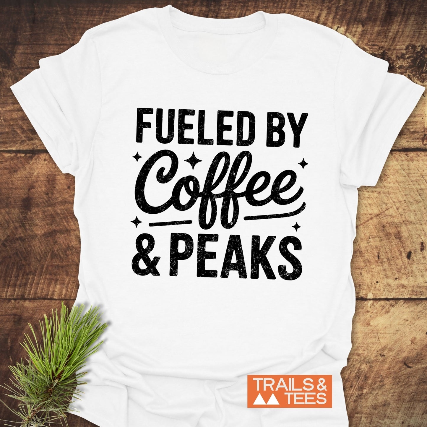 Fueled By Coffee And Peaks T-Shirt