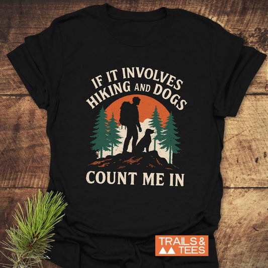 Hiking And Dogs T-Shirt