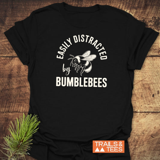 Easily Distracted By Bumblebees T-Shirt
