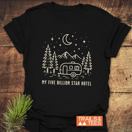 My 5 Billion Star Hotel T-Shirt