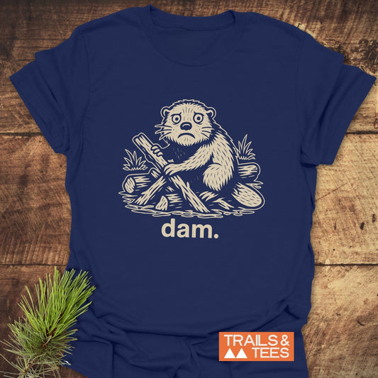 Beaver - Dam Funny T-Shirt