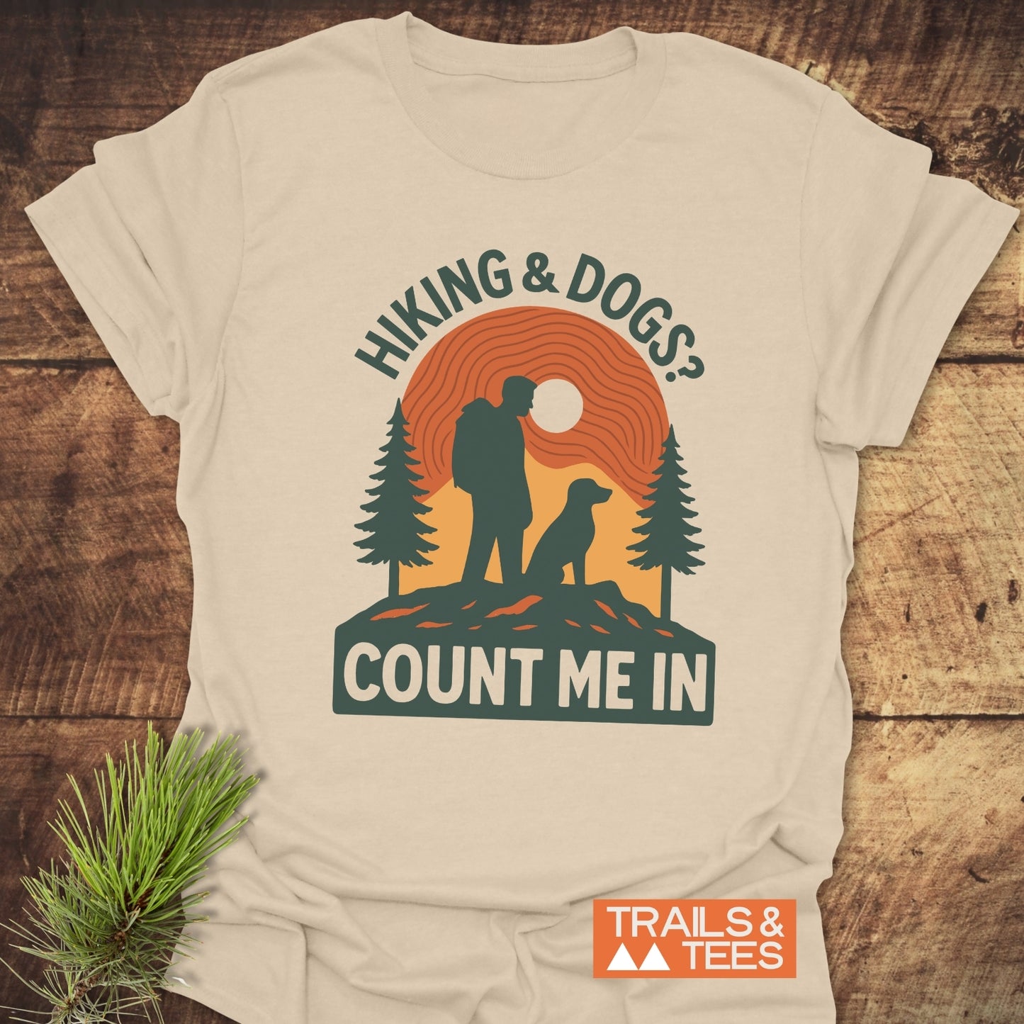 Hiking And Dogs T-Shirt
