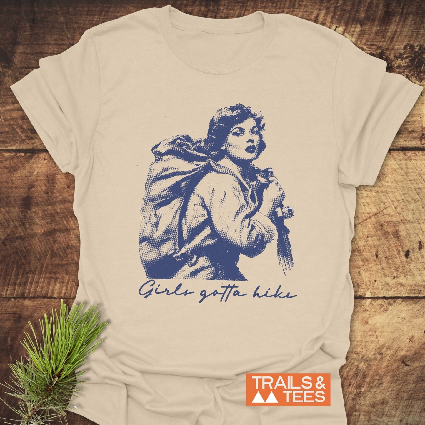 Girls Gotta Hike T-Shirt
