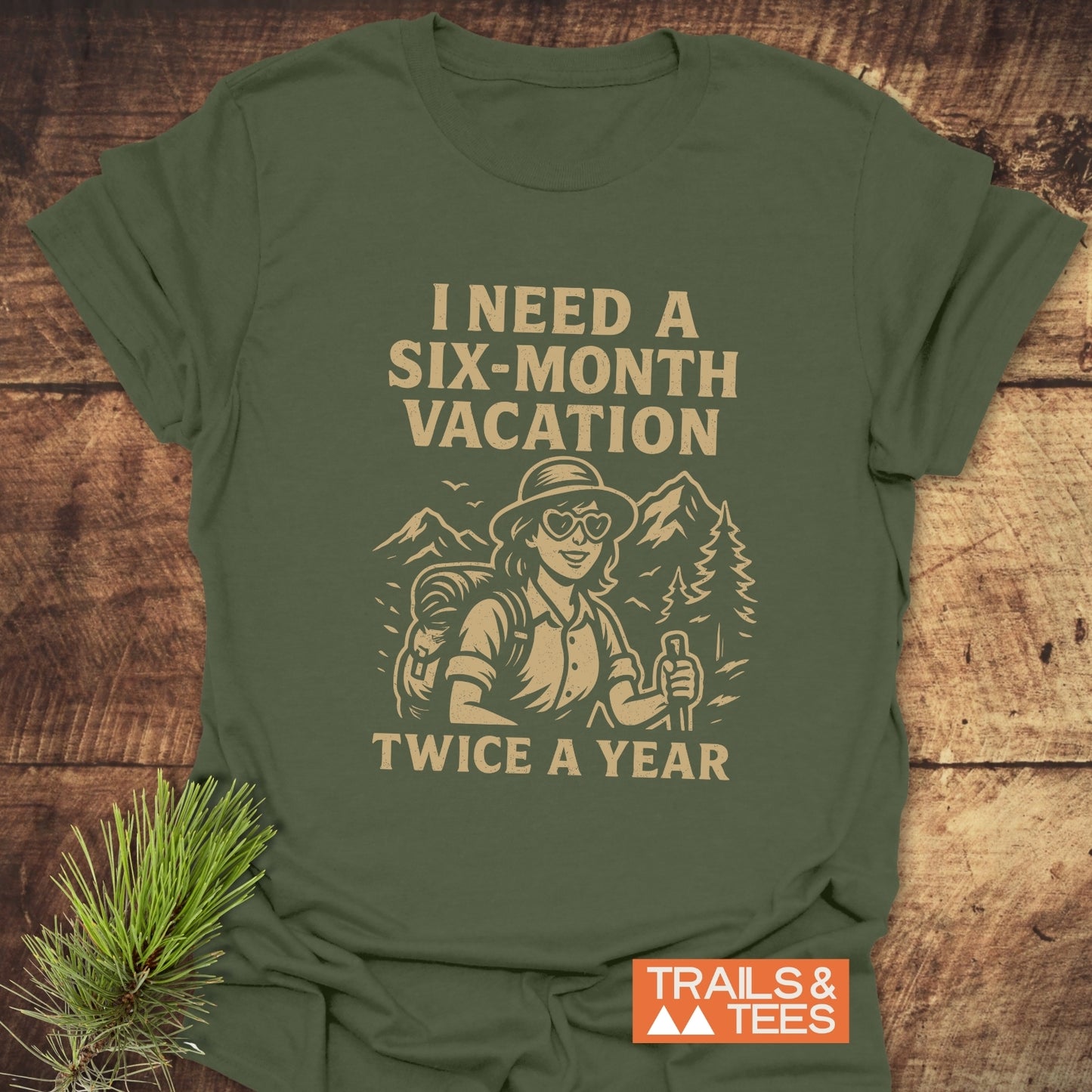 Six-Month Vacation T-Shirt