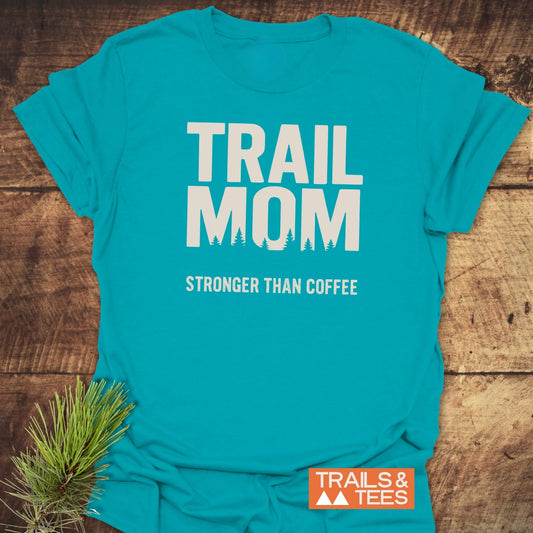 Mom Stronger Than Coffee T-Shirt