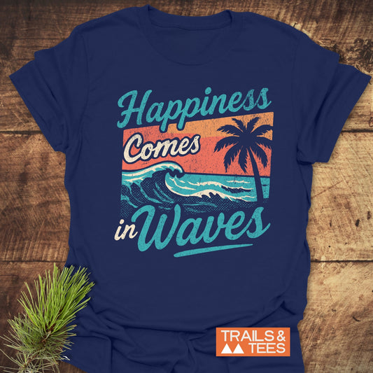 Happiness Comes In Waves Retro T-Shirt