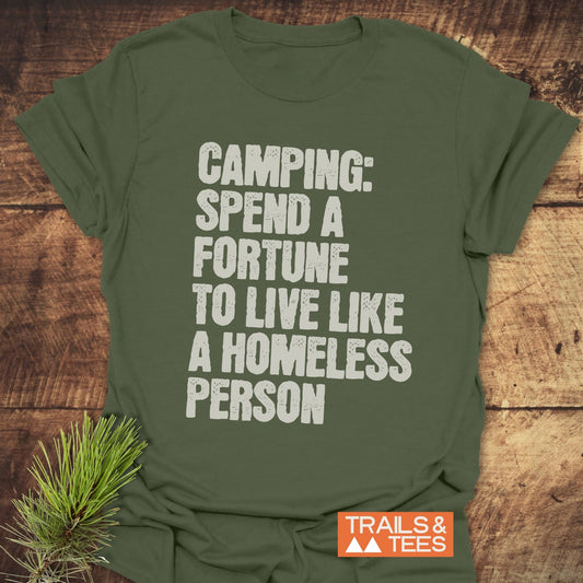 Camping Spend A Fortune T-Shirt