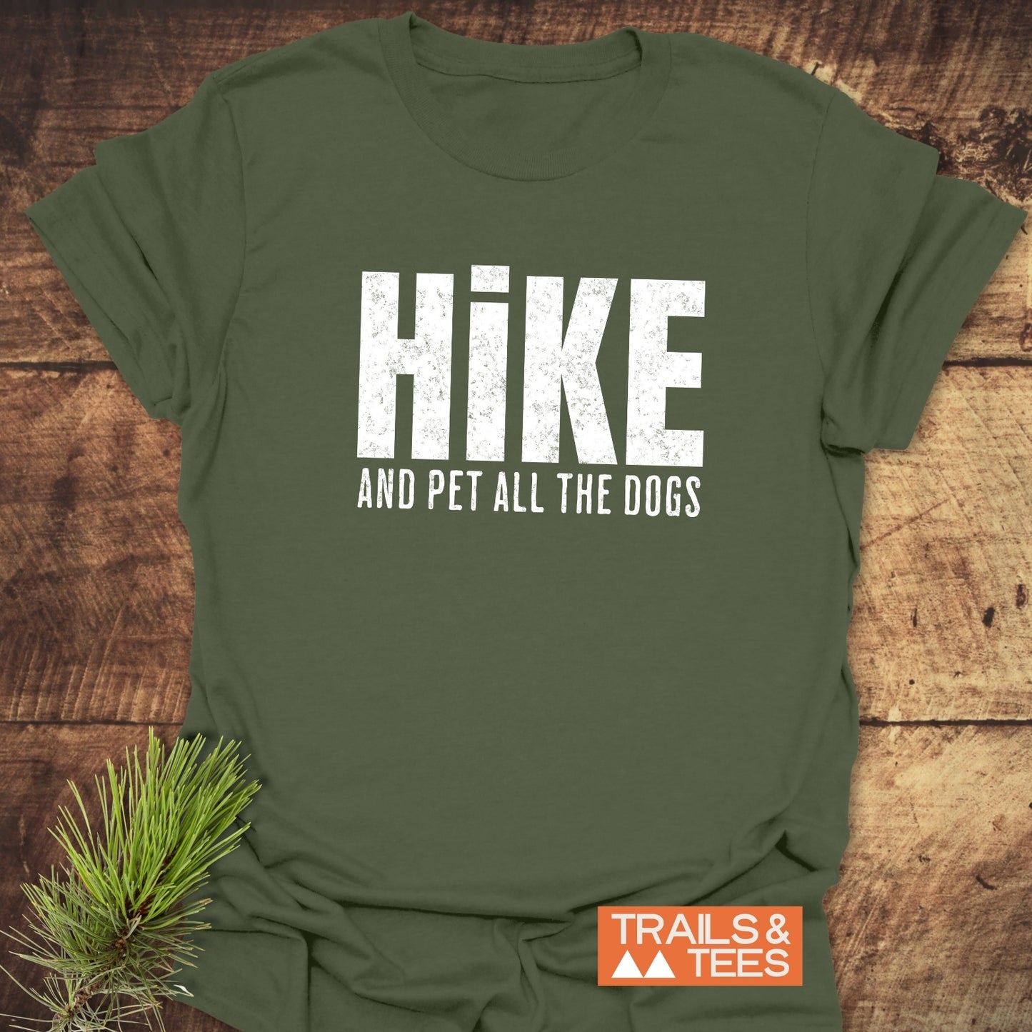 Hike And Pet Dogs T-Shirt