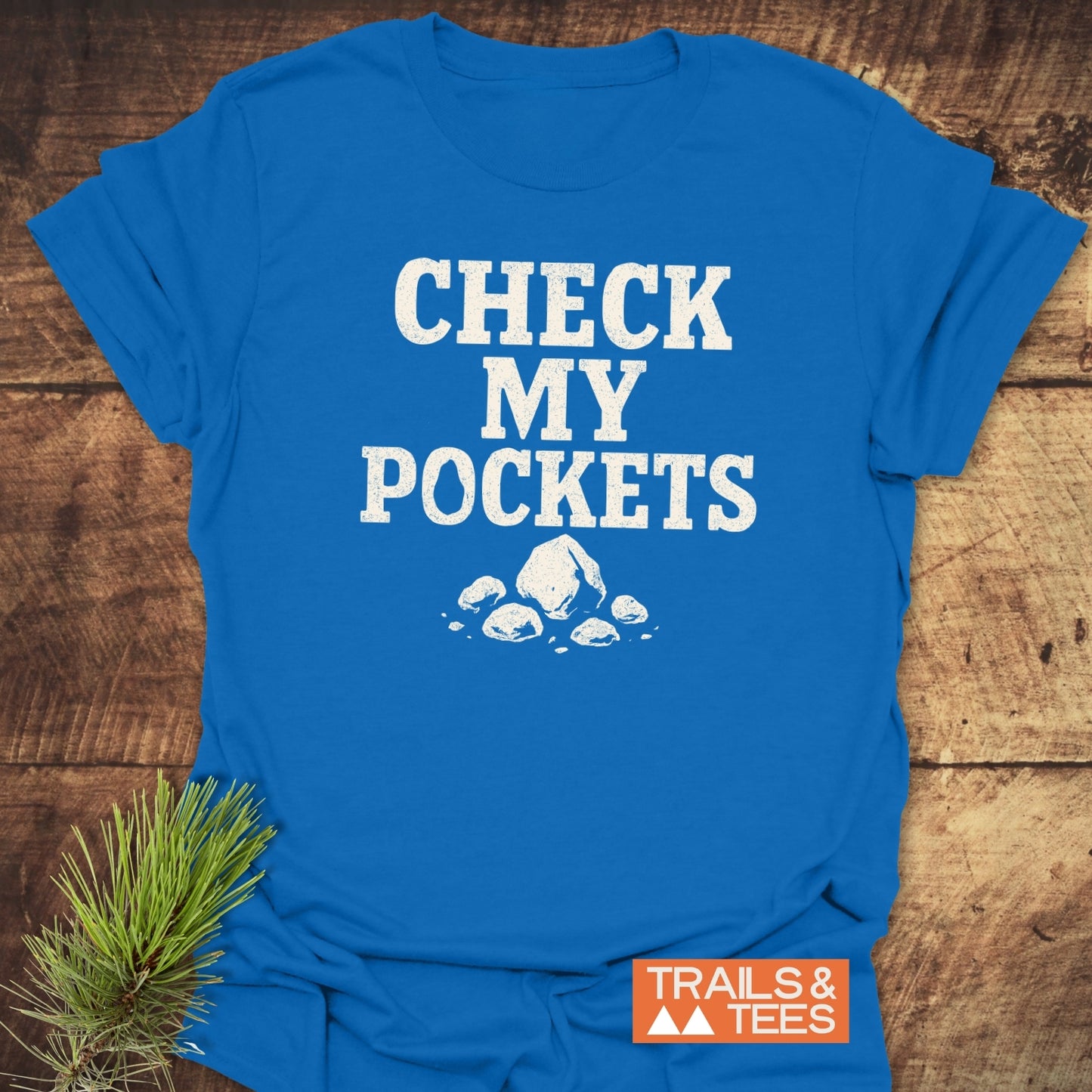 Check My Pockets Rock Lover T-Shirt