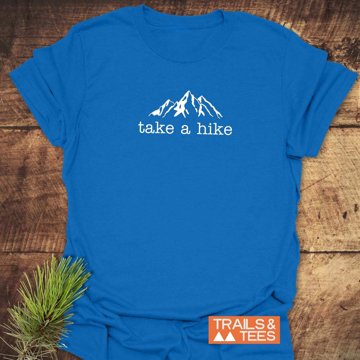 Take A Hike T-Shirt