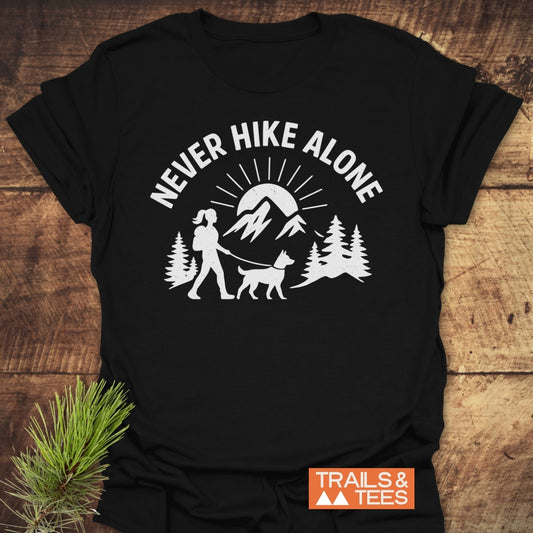 Never Hike Alone Dog Mom T-Shirt