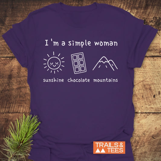 I'm A Simple Woman. Sunshine Chocolate Mountains T-Shirt