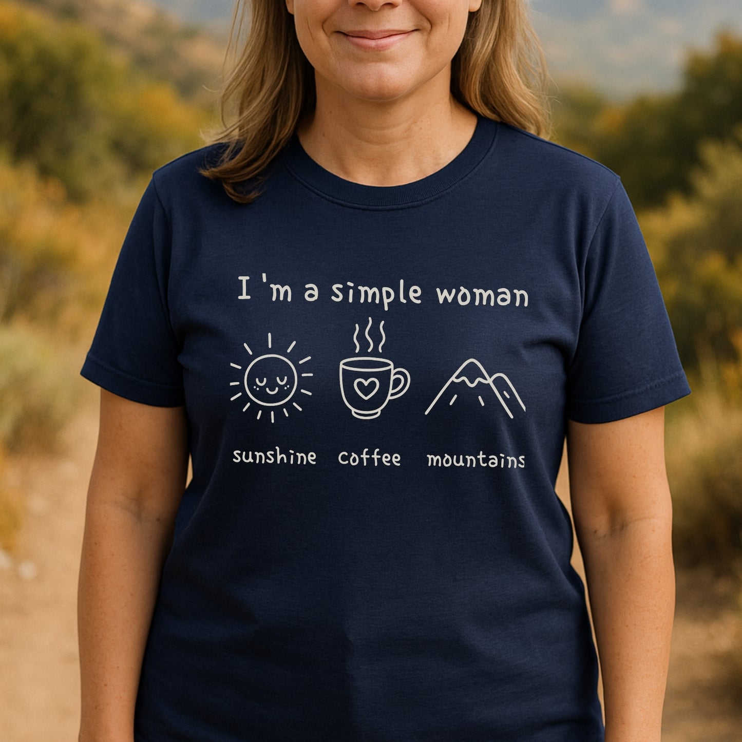 I'm A Simple Woman - Sunshine Coffee Mountains T-Shirt