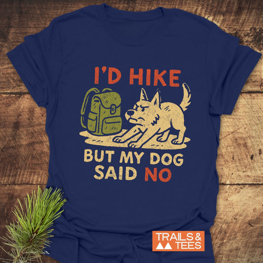 Dog Stops The Hike T-Shirt