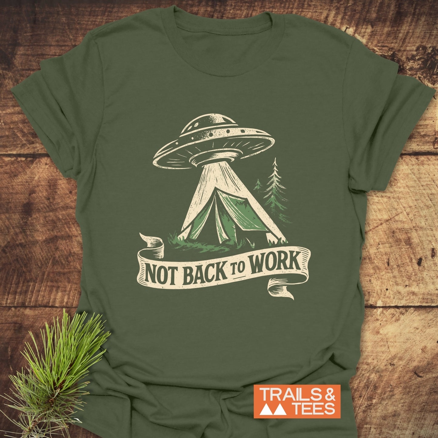 Not Back To Work T-Shirt