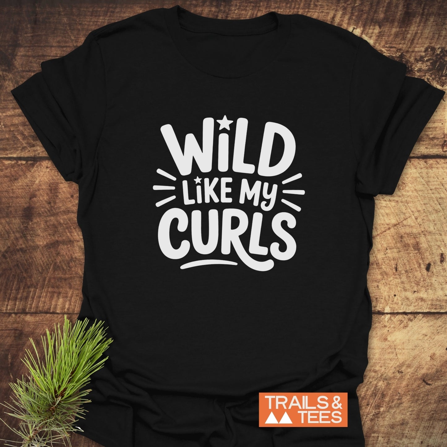 Wild Like My Curls T-Shirt