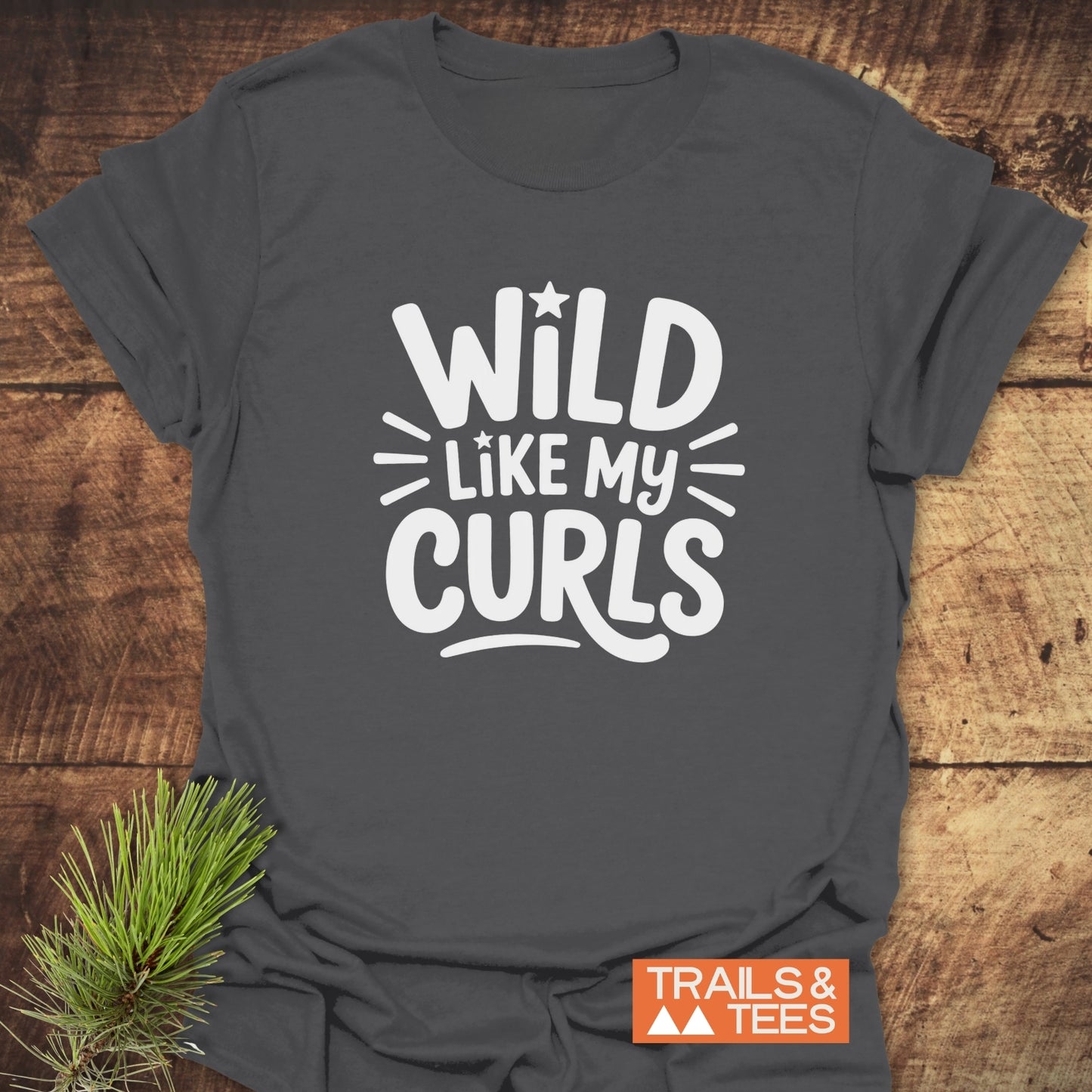 Wild Like My Curls T-Shirt