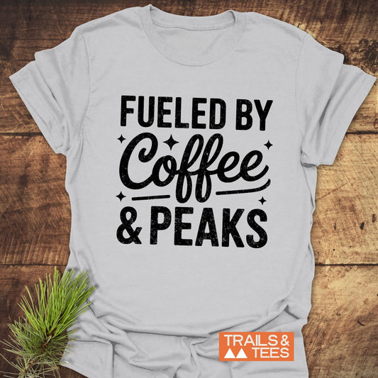 Fueled By Coffee And Peaks T-Shirt