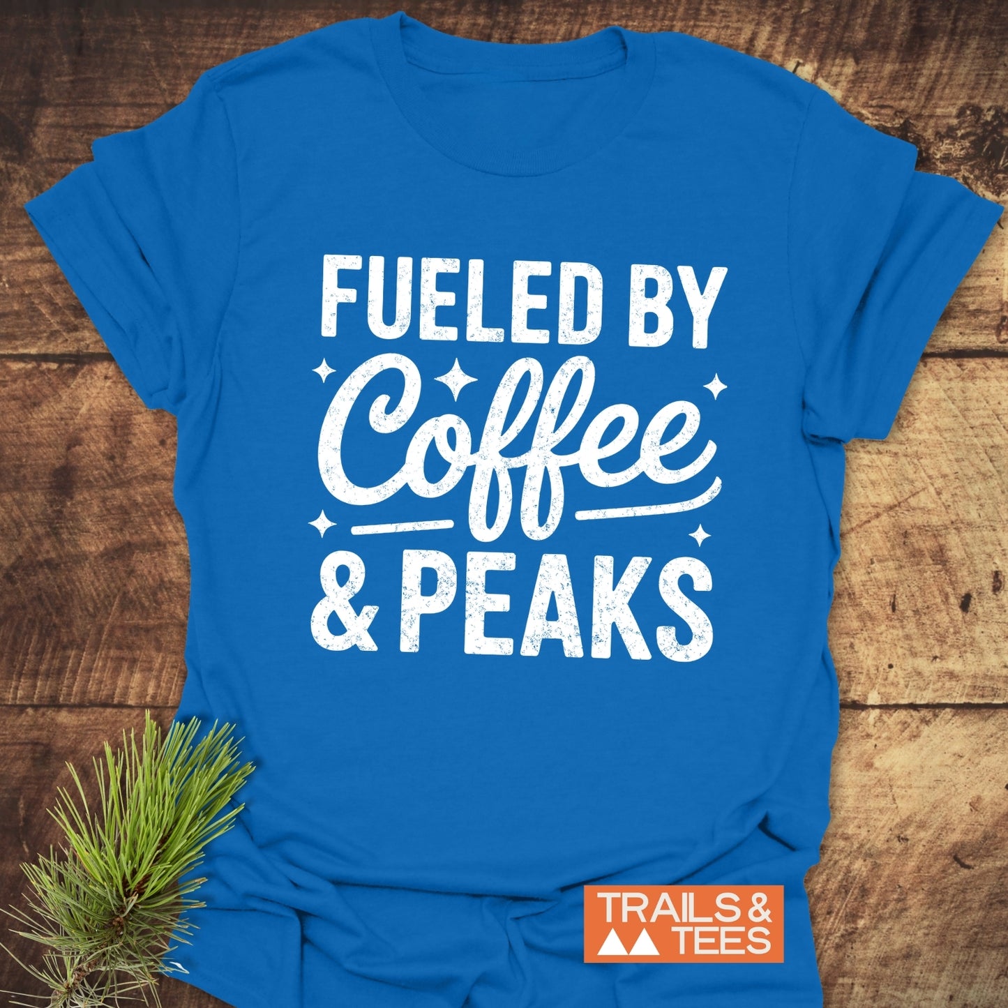Fueled By Coffee And Peaks T-Shirt