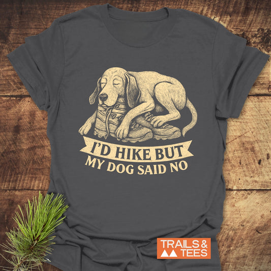 Dog Said No T-Shirt