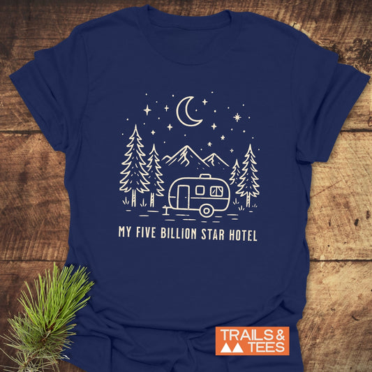 My 5 Billion Star Hotel T-Shirt