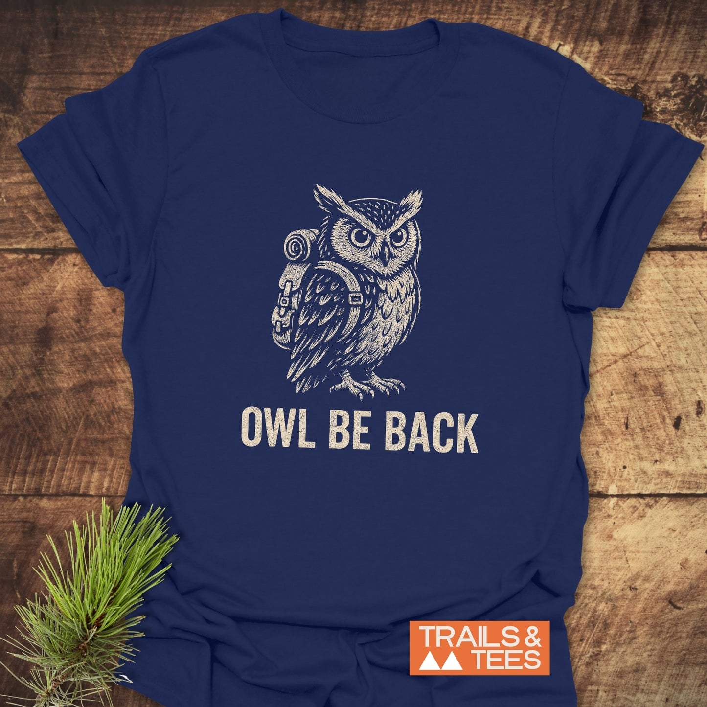 Owl Be Back Funny T-Shirt