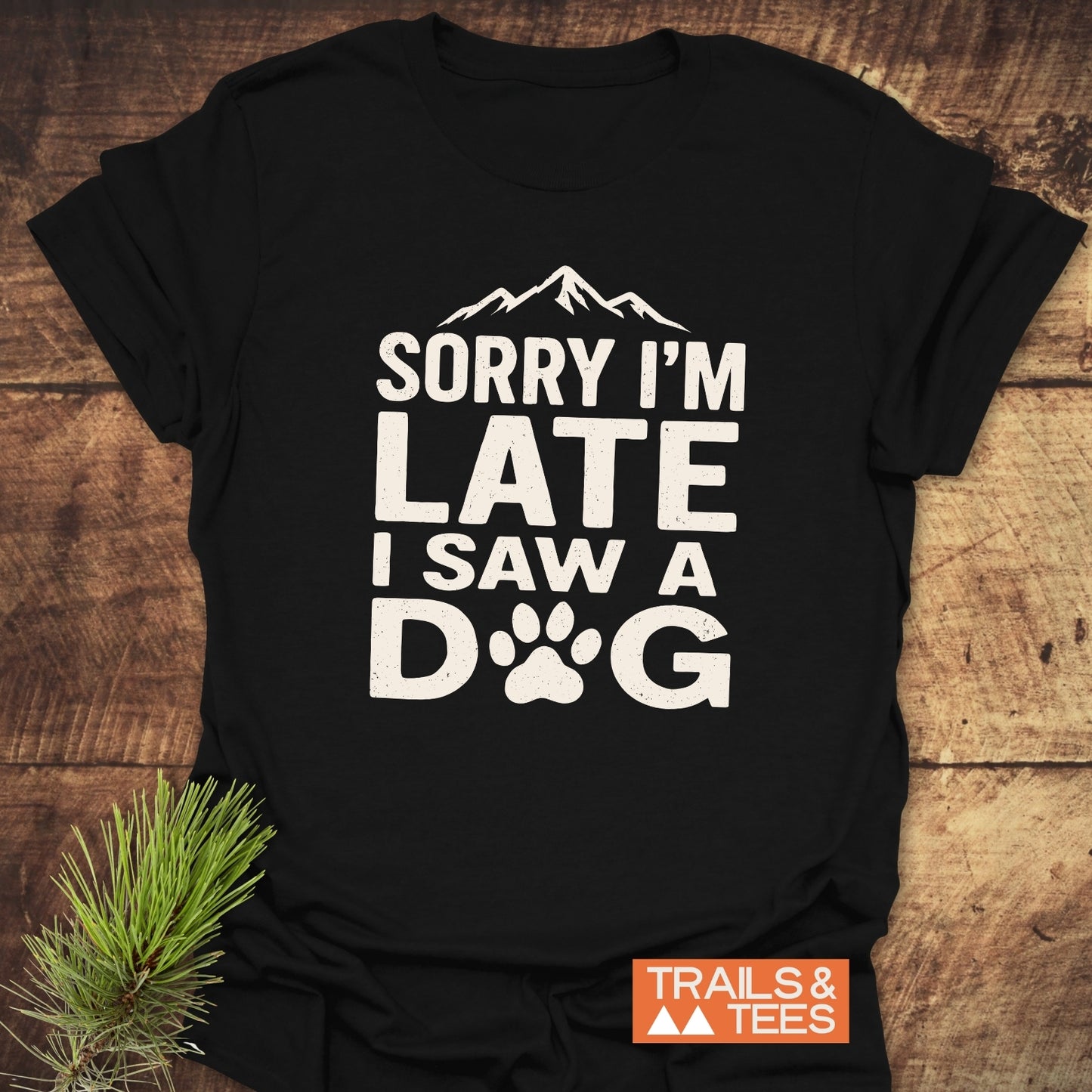 I Saw A Dog T-Shirt