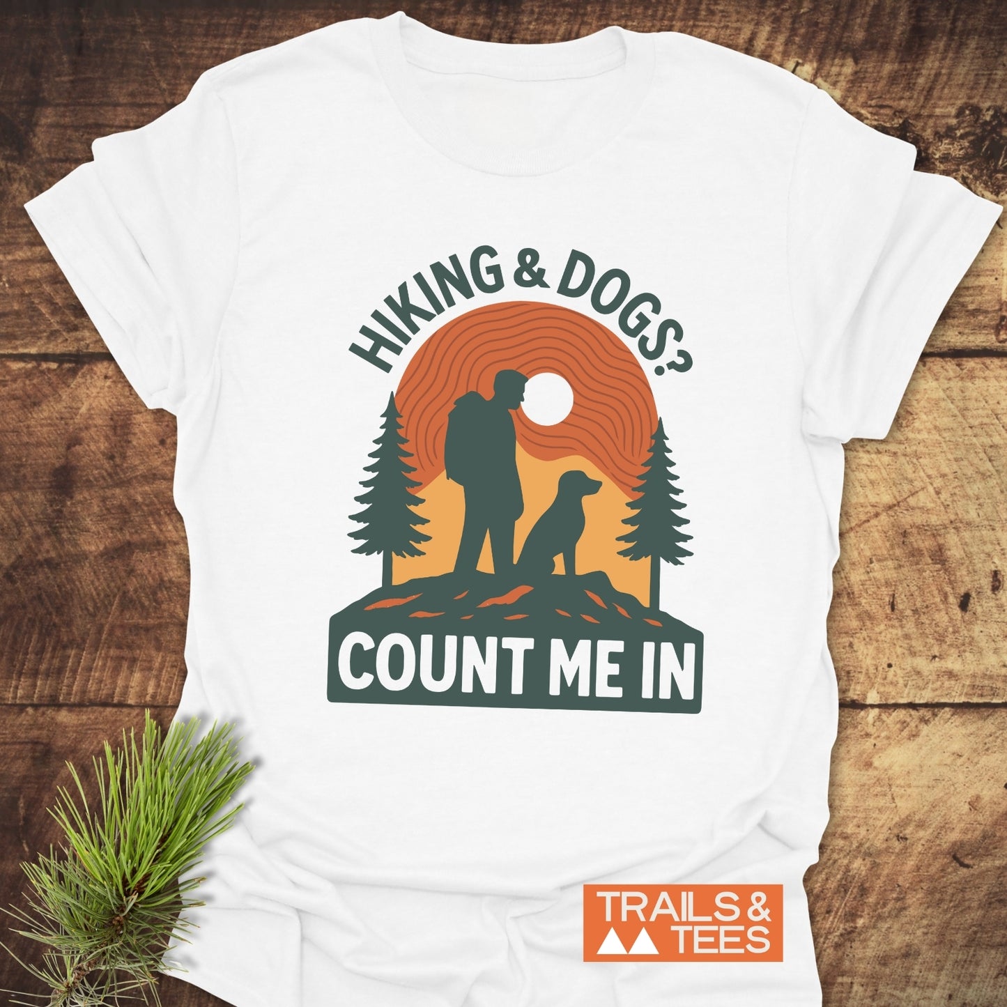 Hiking And Dogs T-Shirt