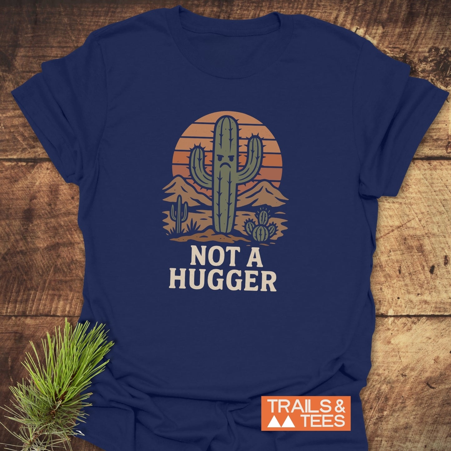 Not A Hugger T-Shirt