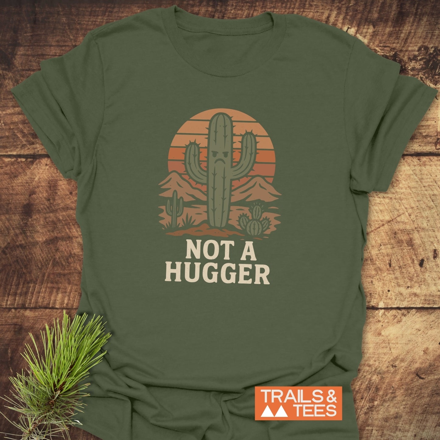 Not A Hugger T-Shirt
