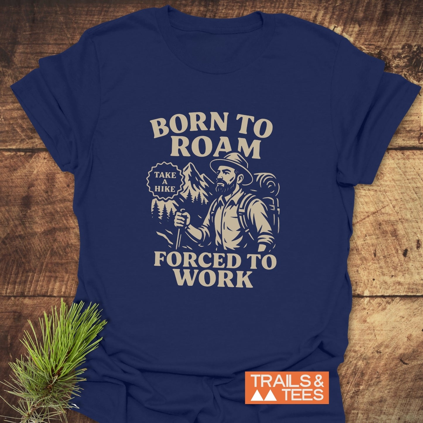 Born To Roam T-Shirt