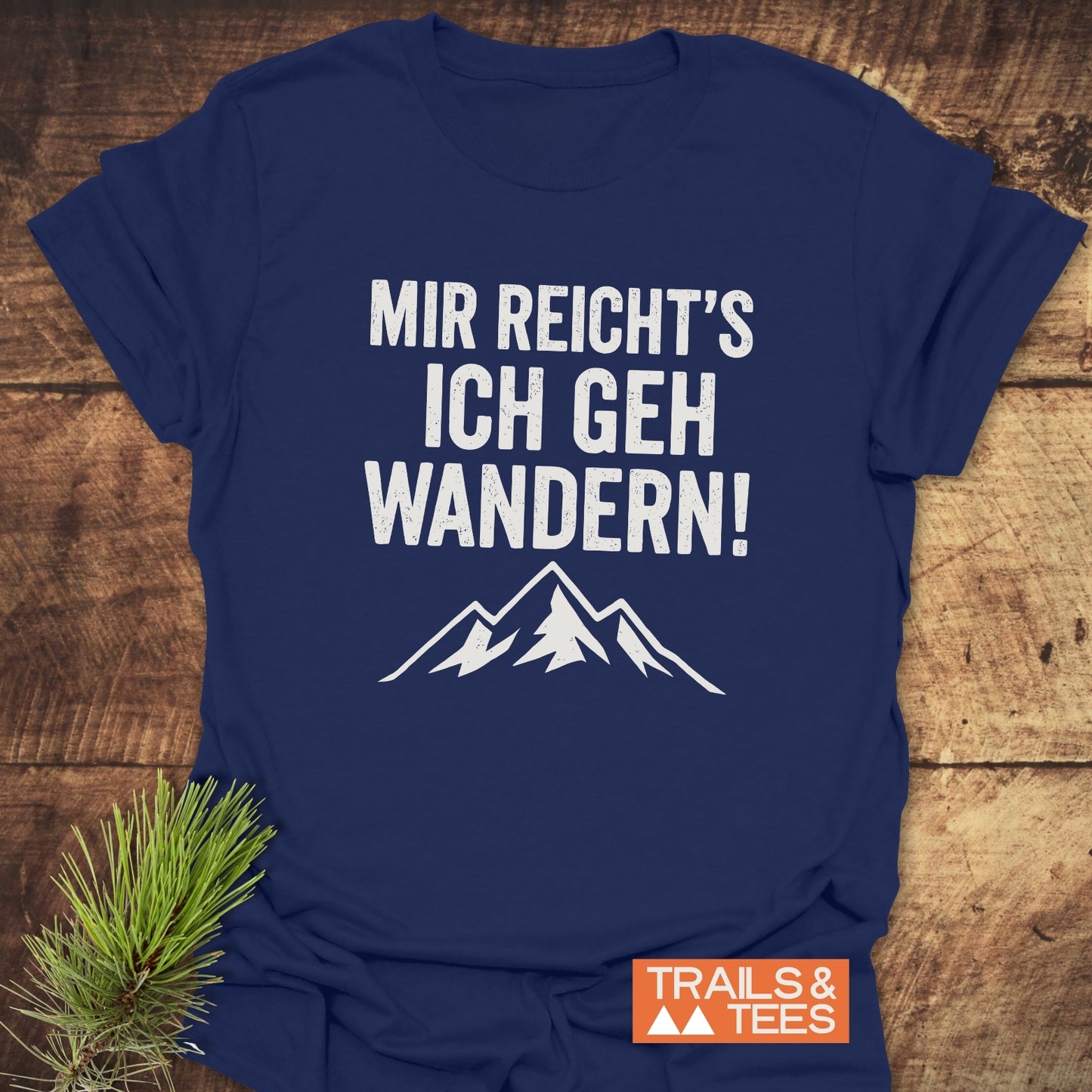 Mir Reicht's T-Shirt