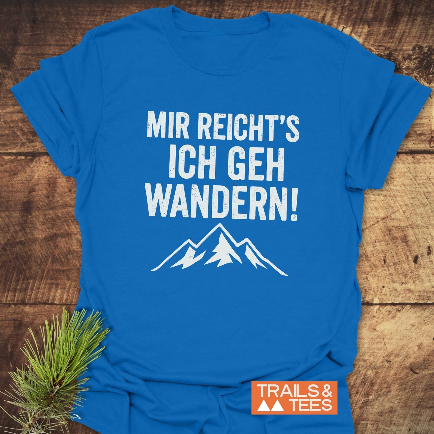 Mir Reicht's T-Shirt