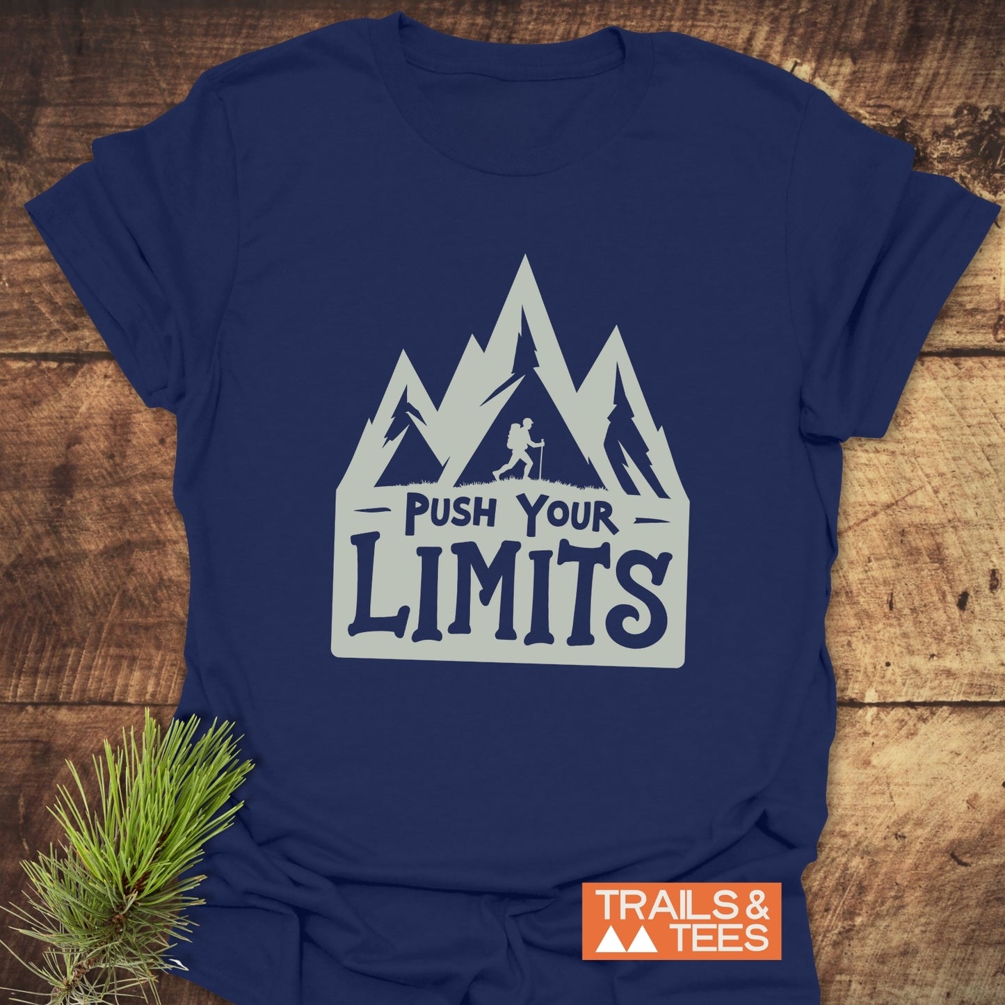 Push Your Limits T-Shirt