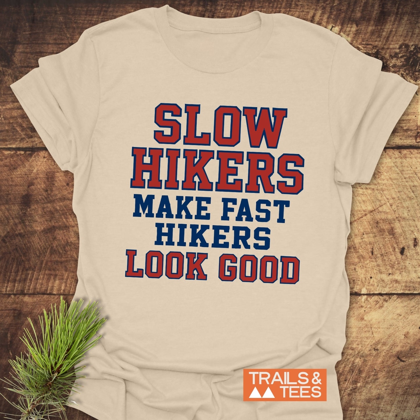 Slow Hikers T-Shirt