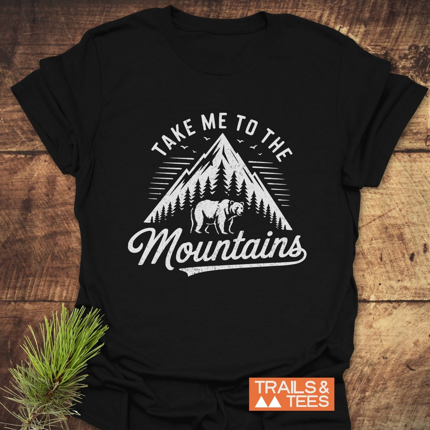Take Me To The Mountains T-Shirt