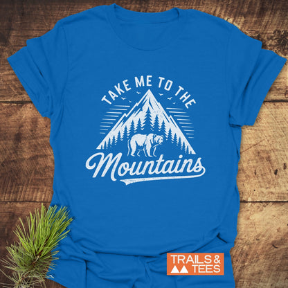 Take Me To The Mountains T-Shirt