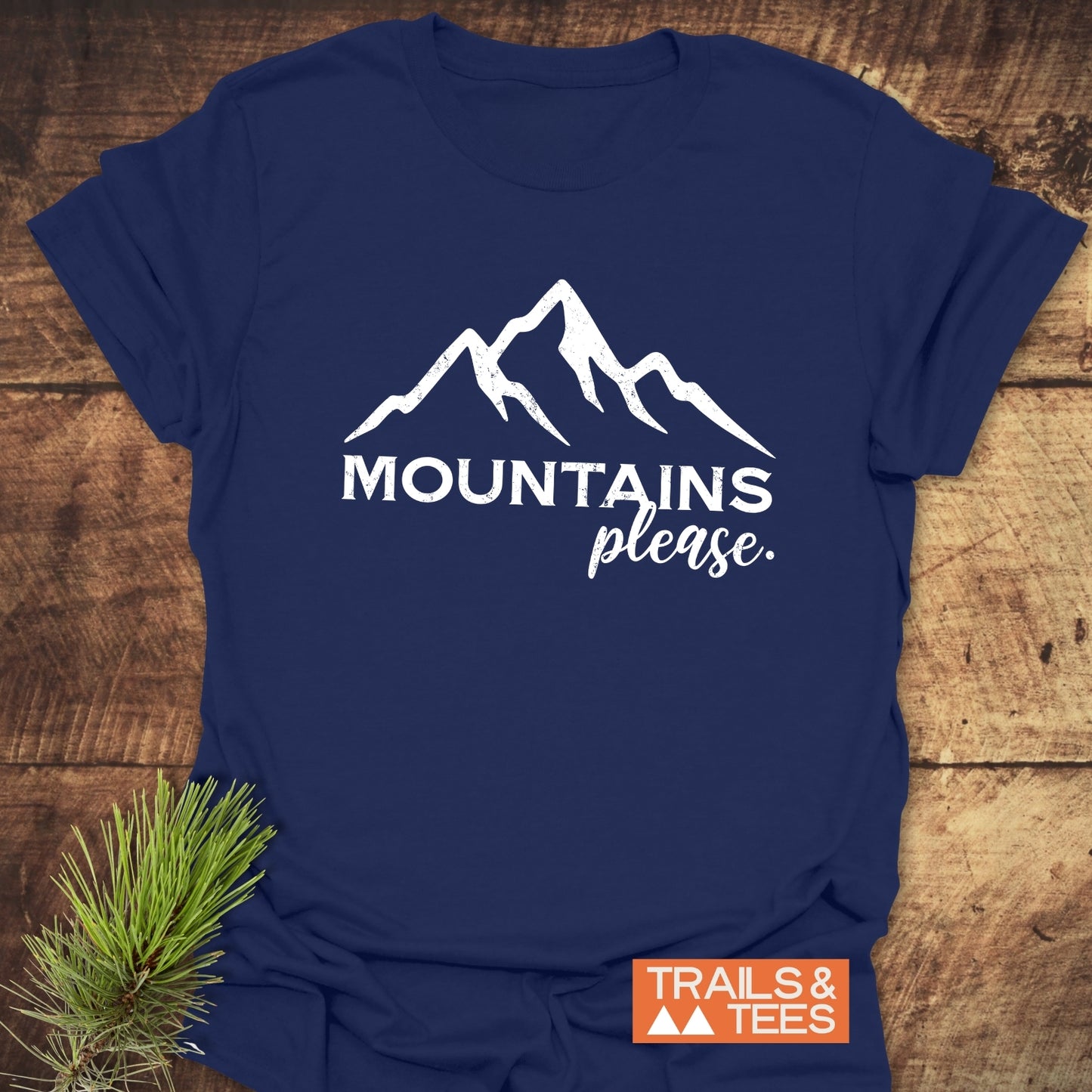 Mountains Please T-Shirt