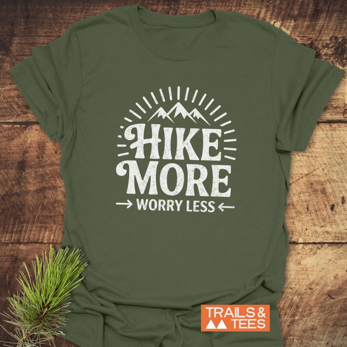 Hike More Worry Less T-Shirt