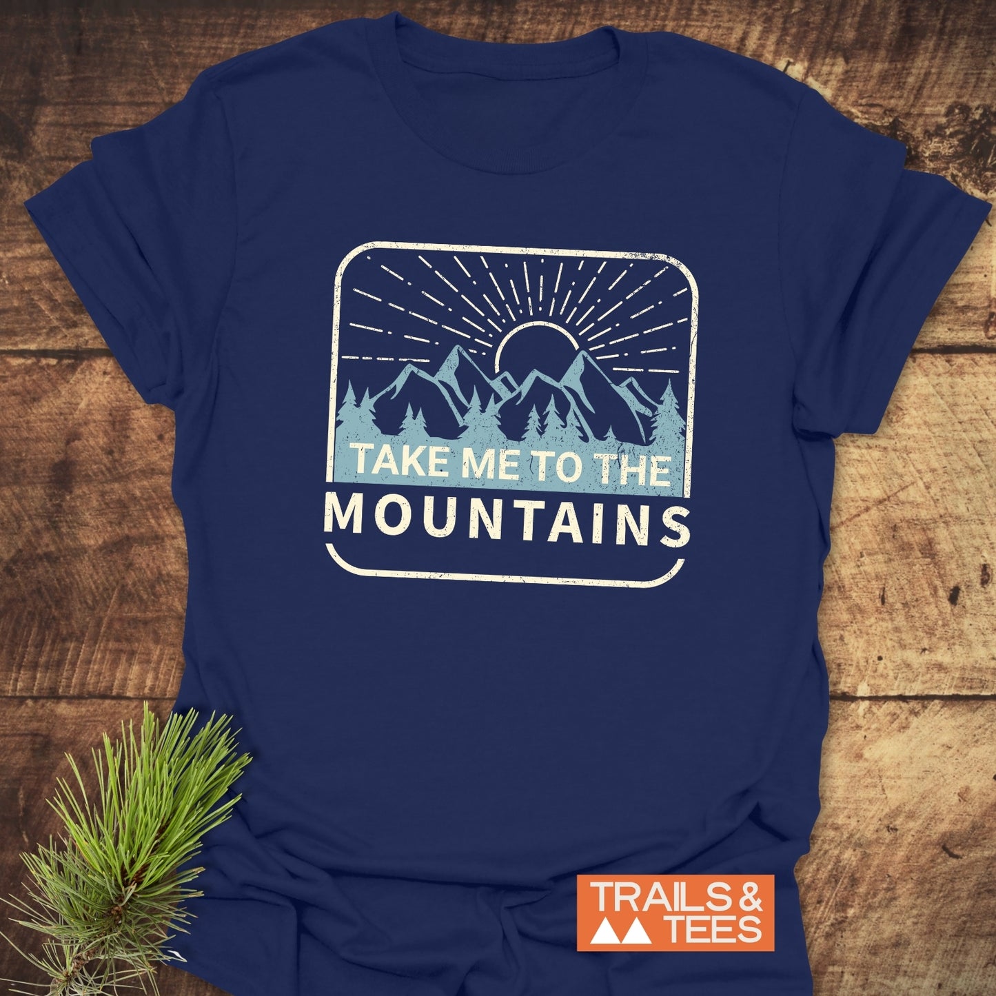 Take Me To The Mountains T-Shirt