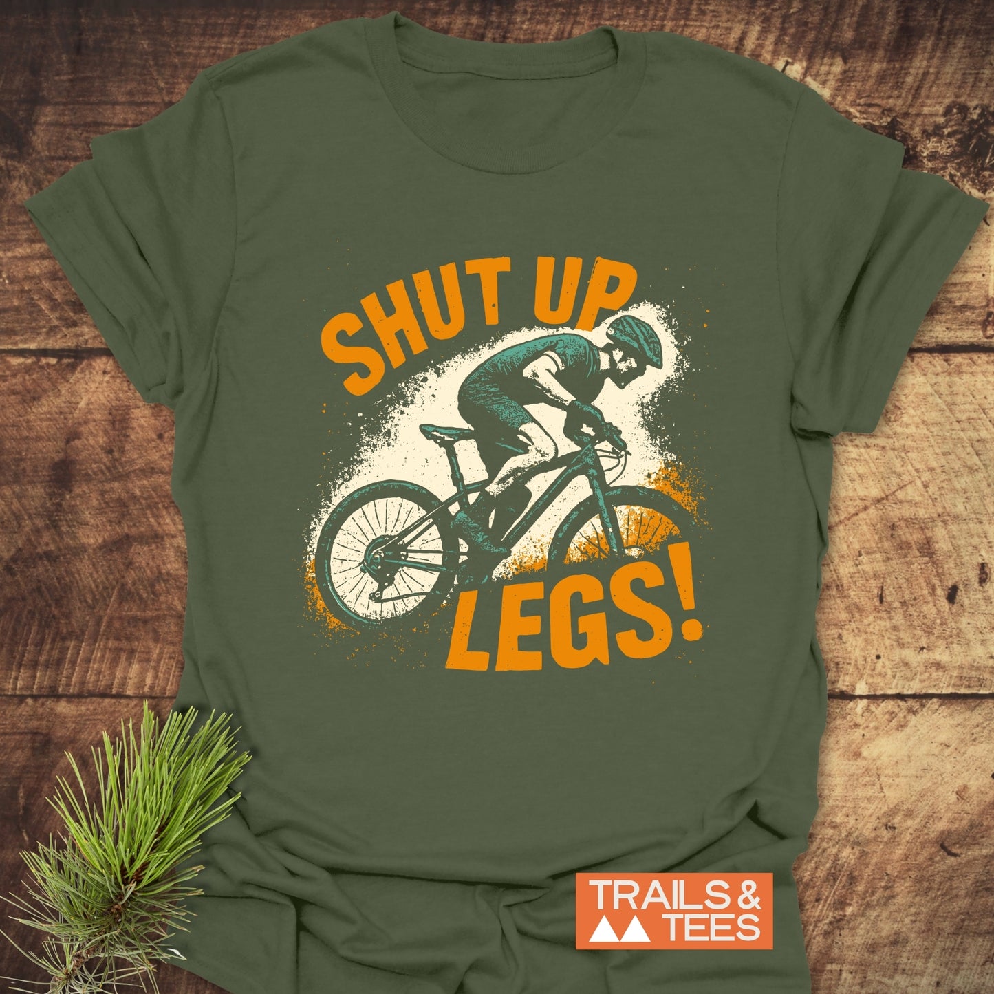 Shut Up Legs! Mountainbike T-Shirt