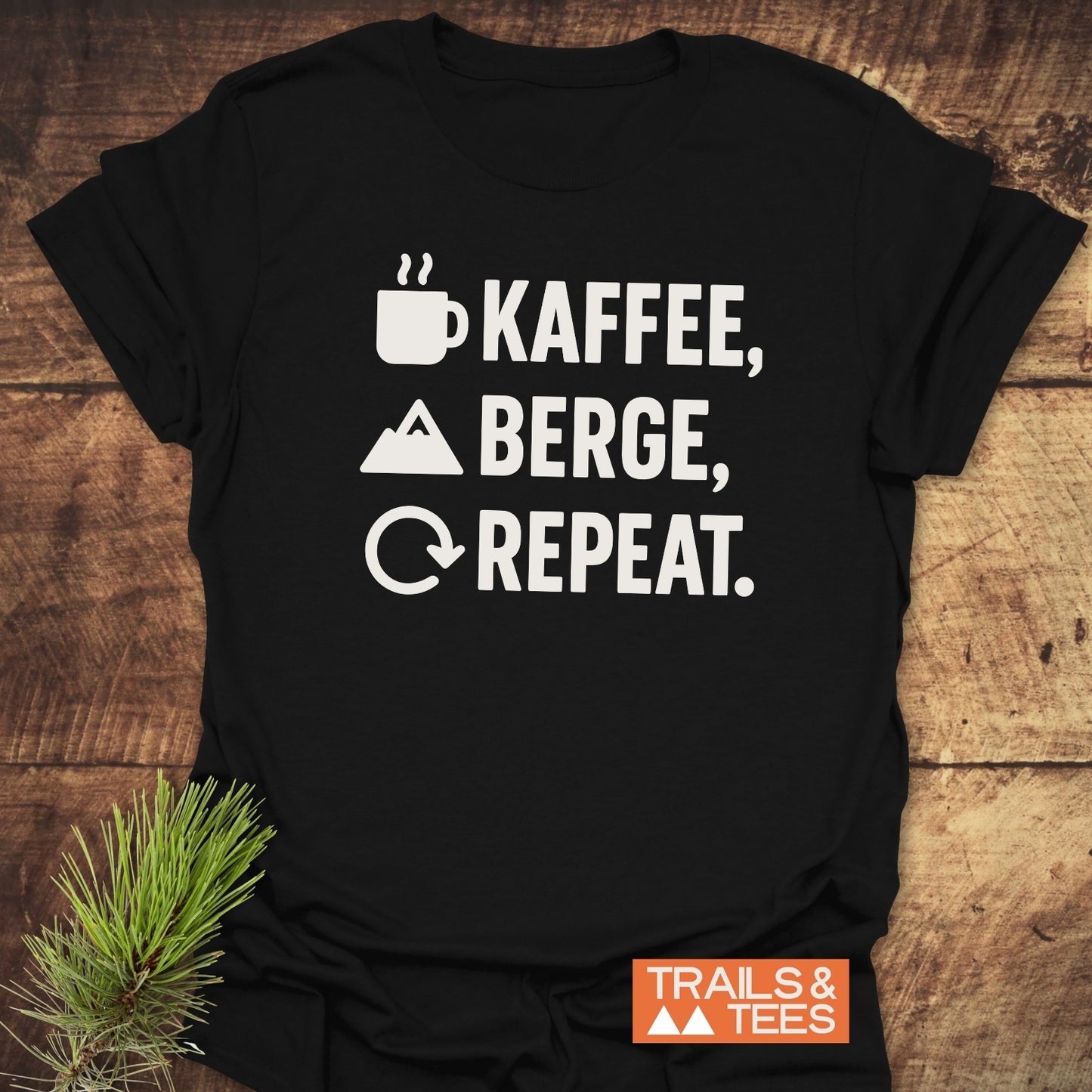 Kaffee, Berge, Repeat T-Shirt