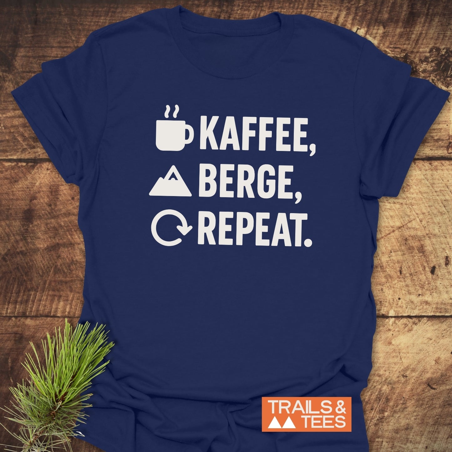 Kaffee, Berge, Repeat T-Shirt