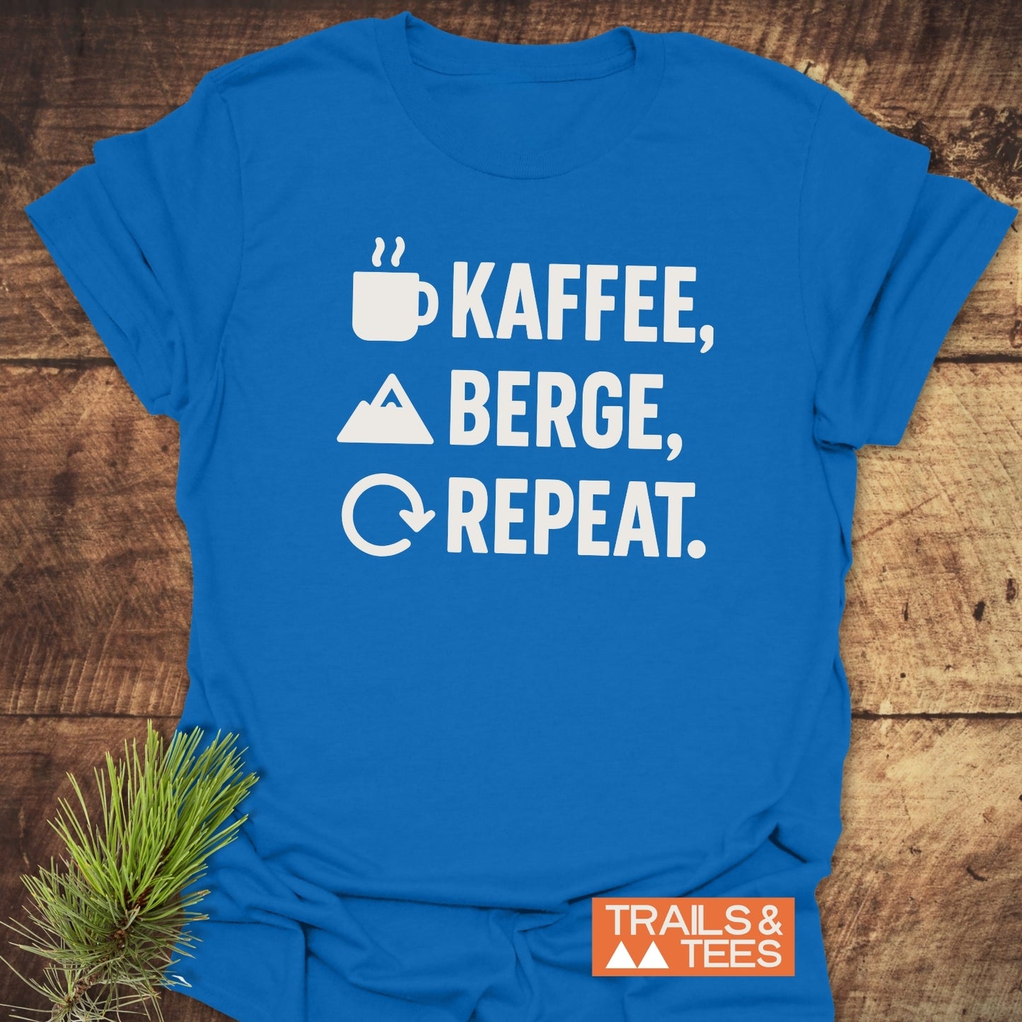 Kaffee, Berge, Repeat T-Shirt