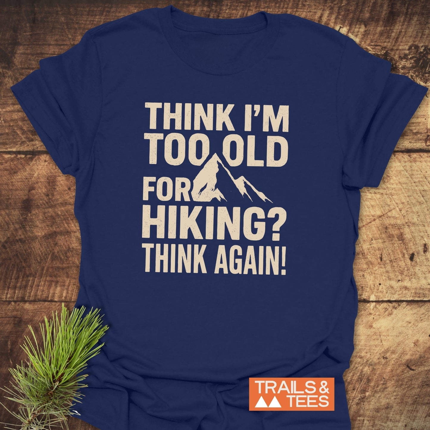 Think Again Funny T-Shirt