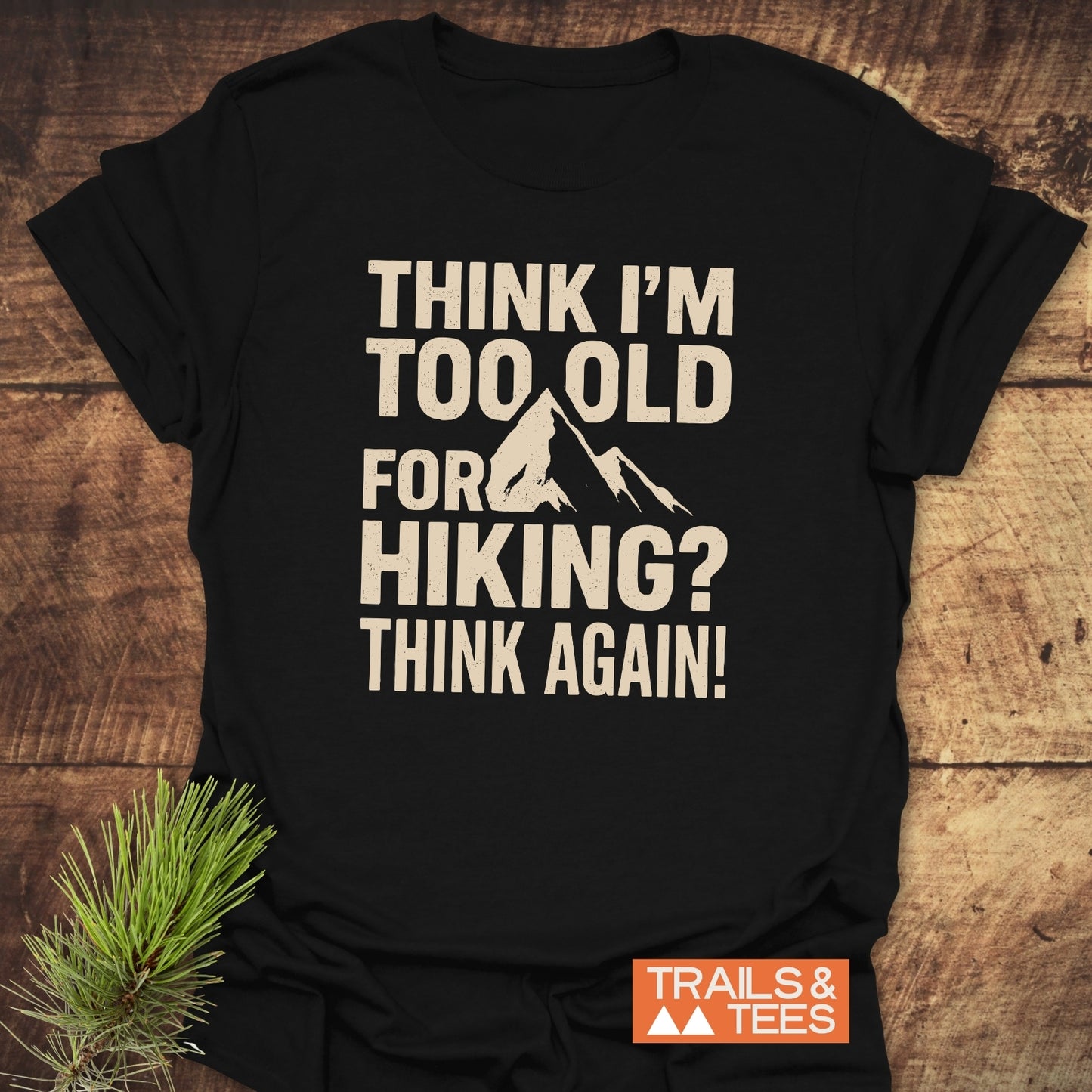 Think Again Funny T-Shirt