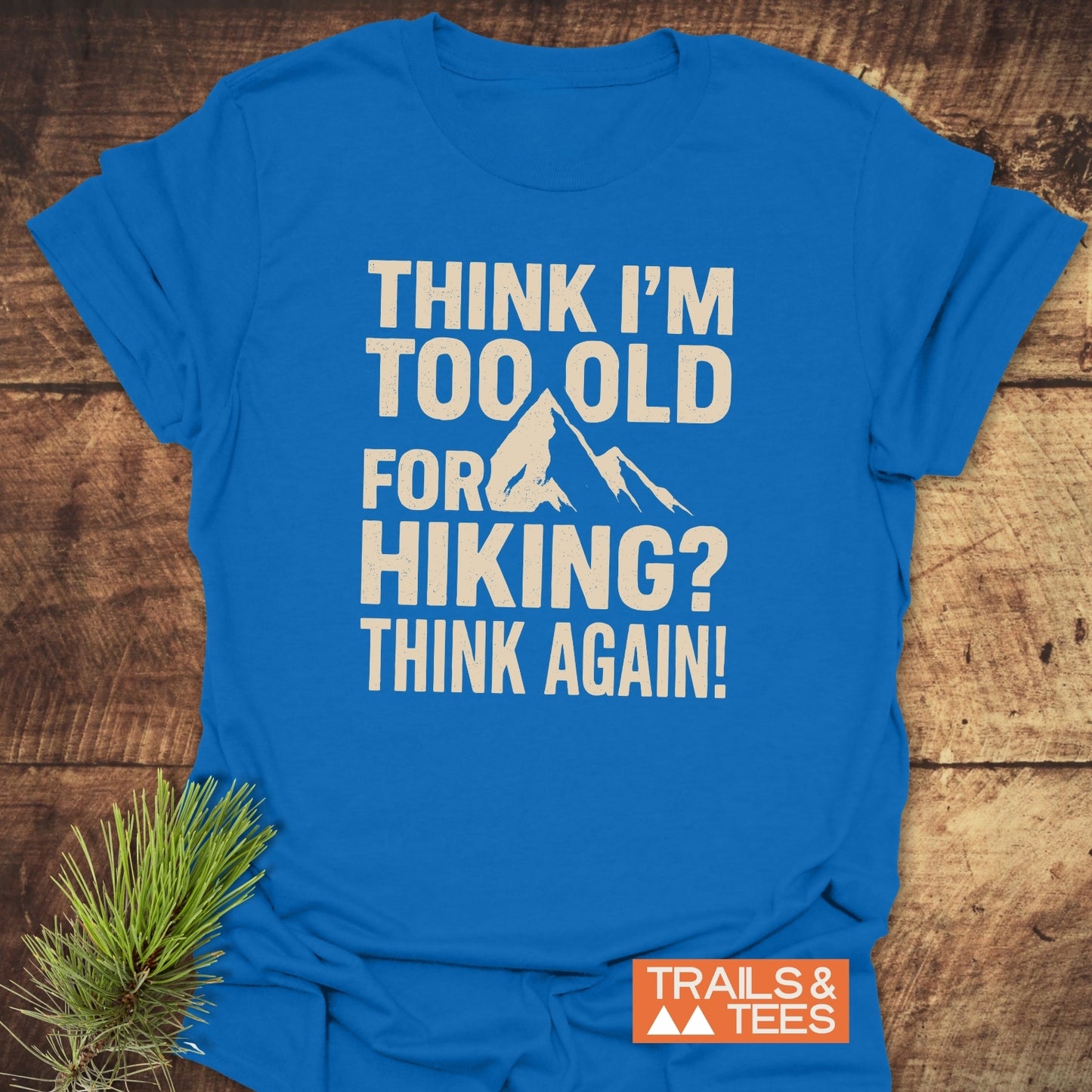 Think Again Funny T-Shirt