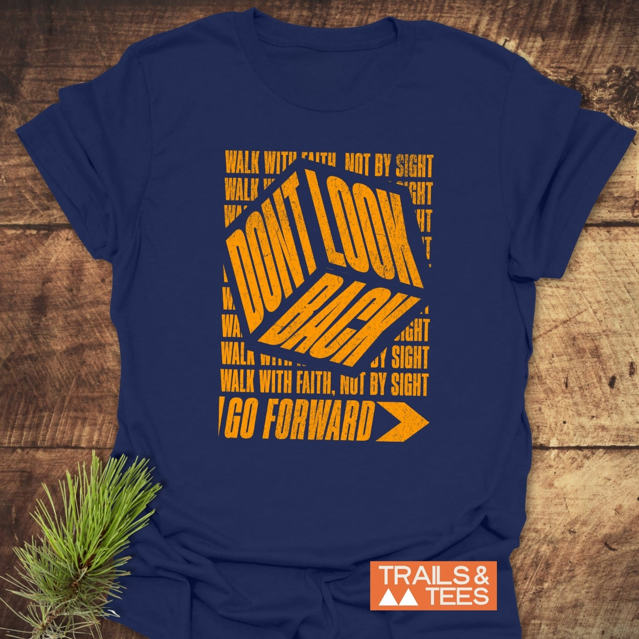 Don't Look Back T-Shirt