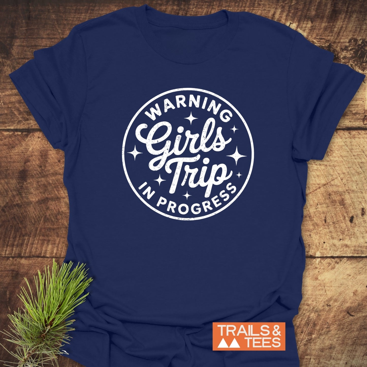 Girls Trip Hiking T-Shirt